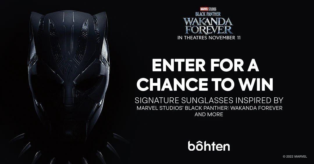 Bôhten X Marvel Studios’ Black Panther: Wakanda Forever contest! - Bôhten Eyewear