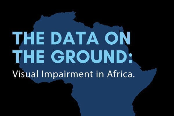 The Data on the ground: Infographic on Visual Impairment in Africa - Bôhten Eyewear